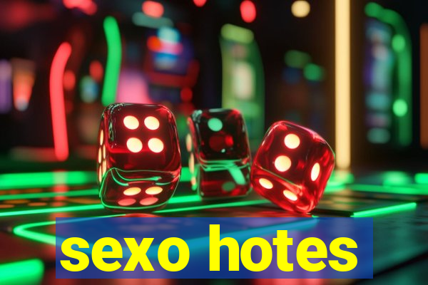 sexo hotes